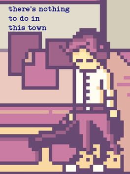 Cover There's Nothing to Do in This Town