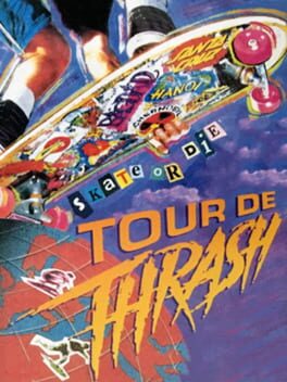 Cover Skate or Die: Tour de Thrash