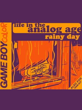 Cover Life in the Analog Age: Rainy Day