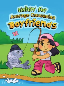 Cover Fishin' for Average Caucasian Boyfriends