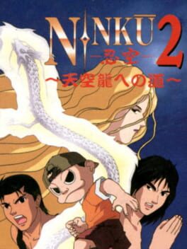 Cover Ninku 2: Tenkuuryuu he no Michi