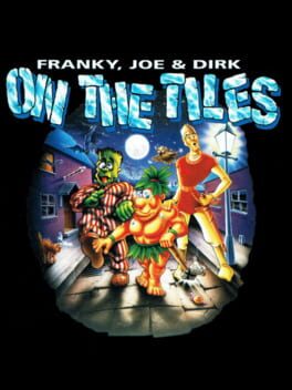 Cover Franky, Joe & Dirk... On the Tiles