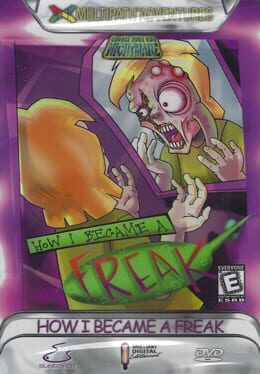 Cover Choose Your Own Nightmare: How I Became a Freak