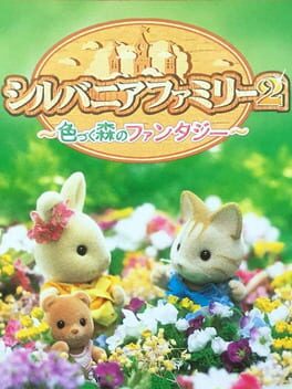 Cover Sylvanian Families 2: Irozuku Mori no Fantasy