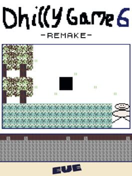 Cover Dhilly Game 6 Remake