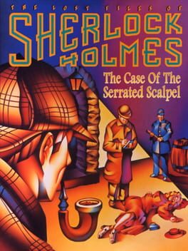 Cover The Lost Files of Sherlock Holmes: The Case of the Serrated Scalpel