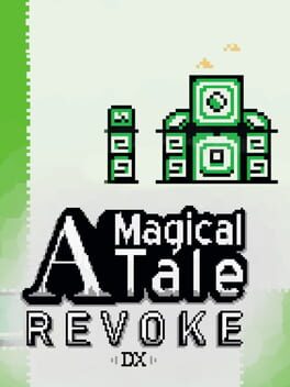 Cover A Magical Tale: Revoke DX