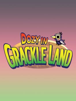 Cover Dozy in Grackleland