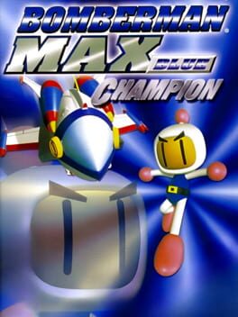 Cover Bomberman Max: Blue Champion