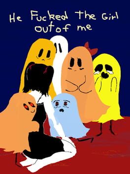 Cover He Fucked the Girl Out of Me