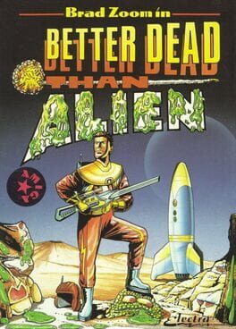 Cover Better Dead Than Alien!