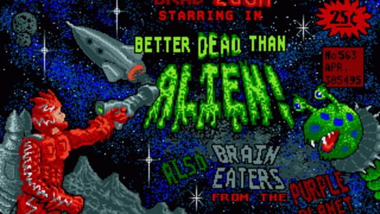Screenshot Better Dead Than Alien! 2