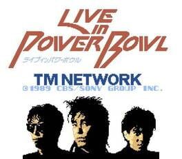 Cover TM Network: Live in Power Bowl