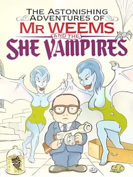 Cover The Astonishing Adventures of Mr. Weems and the She Vampires