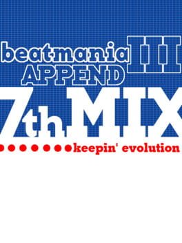 Cover Beatmania III: Append 7thMix - keepin' Evolution