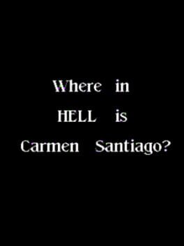 Cover Where in Hell is Carmen Santiago?