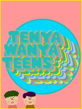 Cover Tenya Wanya Teens