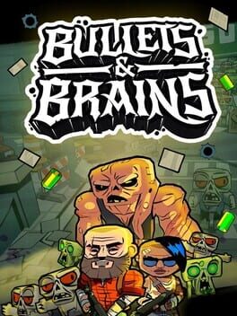Cover Bullets & Brains