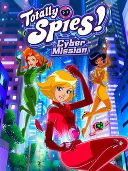 Cover Totally Spies! Cyber Mission