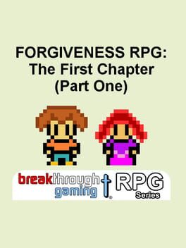 Cover Forgiveness RPG: The First Chapter - Part One