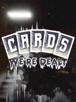 Cover Cards We're Dealt