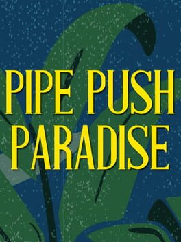 Cover Pipe Push Paradise