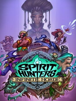 Cover Spirit Hunters: Infinite Horde