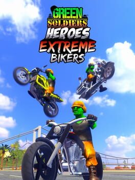 Cover Green Soldiers Heroes: Extreme Bikers