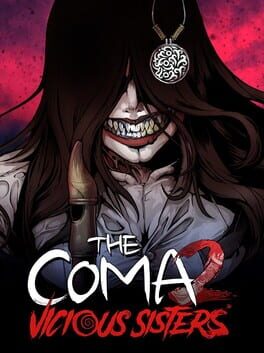 Cover The Coma 2: Vicious Sisters