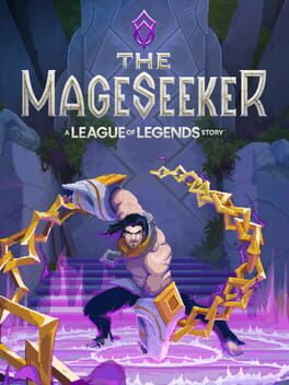 Cover The Mageseeker: A League of Legends Story
