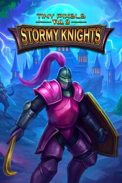 Cover Tiny Pixels Vol. 2: Stormy Knights