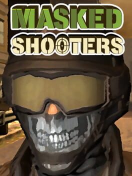 Cover Masked Shooters