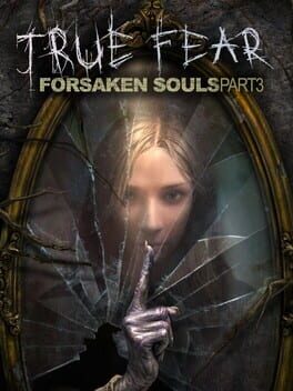 Cover True Fear: Forsaken Souls Part 3