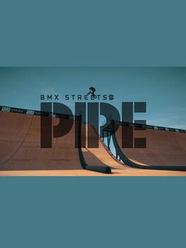 Cover Pipe by BMX Streets