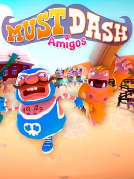 Cover Must Dash Amigos