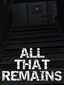 Cover All That Remains: Part 1