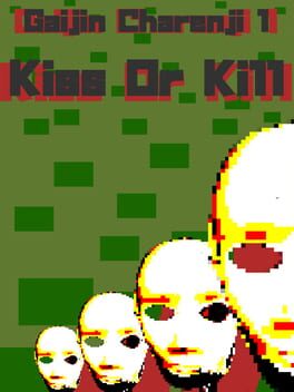Cover Gaijin Charenji 1: Kiss or Kill