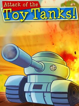Cover Attack of the Toy Tanks