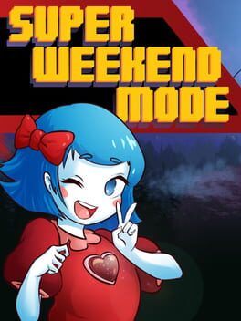 Cover Super Weekend Mode