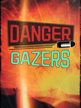Cover Danger Gazers