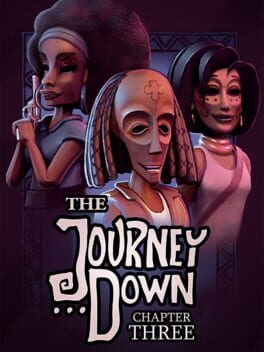 Cover The Journey Down: Chapter Three