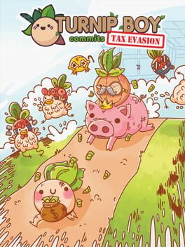 Cover Turnip Boy Commits Tax Evasion
