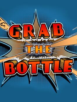 Cover Grab the Bottle