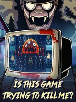 Cover Is This Game Trying to Kill Me?