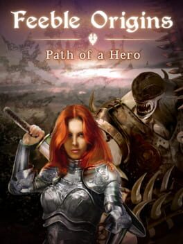 Cover Feeble Origins: Path of a Hero