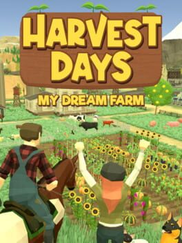 Cover Harvest Days: My Dream Farm