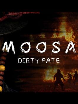 Cover Moosa: Dirty Fate