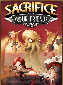 Cover Sacrifice Your Friends
