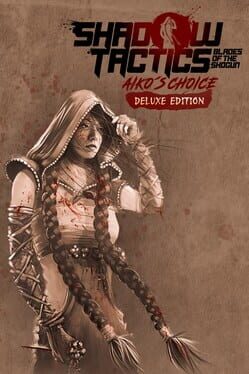 Cover Shadow Tactics: Aiko's Choice - Deluxe Edition