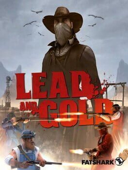 Cover Lead and Gold: Gangs of the Wild West